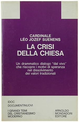 Image du vendeur pour LA CRISI DELLA CHIESA. Dialoghi raccolti da IDOC.: mis en vente par Bergoglio Libri d'Epoca