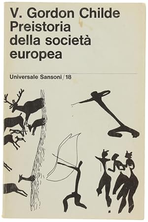 PREISTORIA DELLA SOCIETA' EUROPEA.: