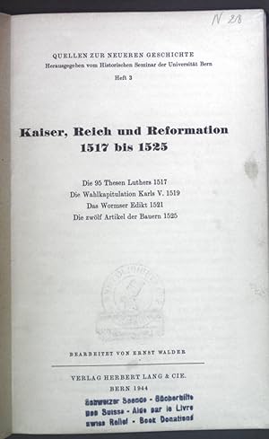 Bild des Verkufers fr Kaiser, Reich und Reformation 1517 bis 1525. Quellen zur neueren Geschichte Heft 3. zum Verkauf von books4less (Versandantiquariat Petra Gros GmbH & Co. KG)