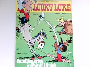 Familienkrieg in Painful Gulch : Lucky Luke - Band 26.