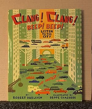 Seller image for Clang! Clang! Beep! Beep!: Listen to the City for sale by Bookshelfillers