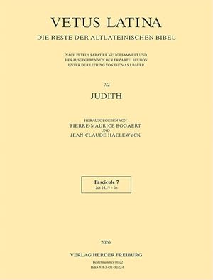 Seller image for Vetus Latina. Die Reste der altlateinischen Bibel. 7/2. Judith. Fascicule 7: 14,19 - fin. for sale by A43 Kulturgut