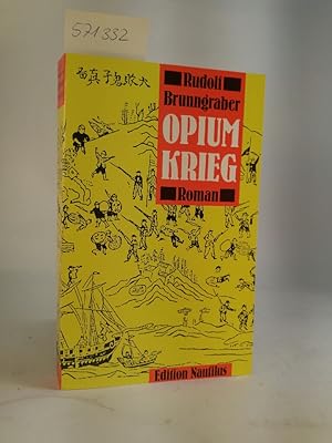 Immagine del venditore per Opiumkrieg. [Neubuch] venduto da ANTIQUARIAT Franke BRUDDENBOOKS