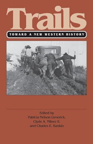 Seller image for Trails : Toward a New Western History for sale by GreatBookPrices