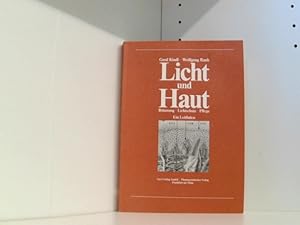 Bild des Verkufers fr Licht und Haut. Brunung, Lichtschutz, Pflege. Ein Leitfaden. zum Verkauf von Book Broker