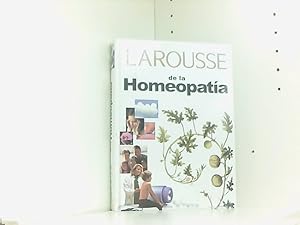 Larousse De La Homeopatia