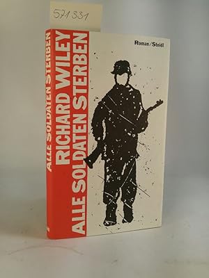 Bild des Verkufers fr Alle Soldaten sterben. [Neubuch] zum Verkauf von ANTIQUARIAT Franke BRUDDENBOOKS