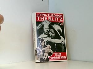 Seller image for Living Through the Blitz for sale by Book Broker