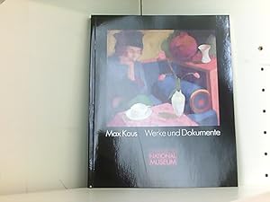 Seller image for Max Kaus: Werke und Dokumente for sale by Book Broker