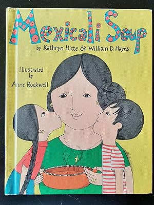 Image du vendeur pour Mexicali Soup mis en vente par Book Barn Boutique