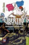 Imagen del vendedor de Libertad para el pueblo. Historia de la democracia a la venta por AG Library