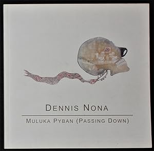 Dennis Nona Muluka Pyban Passing Down
