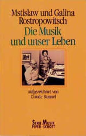 Bild des Verkufers fr Die Musik und unser Leben zum Verkauf von Antiquariat Armebooks