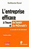 Bild des Verkufers fr L'entreprise Efficace  L'heure De Swatch Et Mcdonald's : La Seconde Vie Du Taylorisme zum Verkauf von RECYCLIVRE