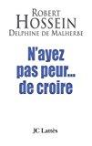 Seller image for N'ayez Pas Peur. De Croire for sale by RECYCLIVRE