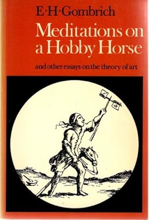 Seller image for Meditations on a Hobby Horse and Other Essays on the Theory of Art. for sale by nika-books, art & crafts GbR