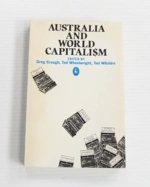 Image du vendeur pour Australia and World Capitalism mis en vente par Adelaide Booksellers