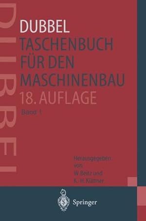 Image du vendeur pour Dubbel: Taschenbuch fr den Maschinenbau. mis en vente par Antiquariat Thomas Haker GmbH & Co. KG
