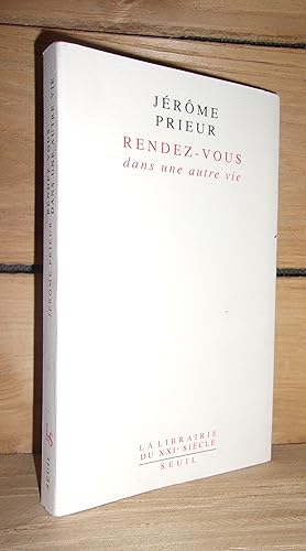 Seller image for RENDEZ-VOUS DANS UNE AUTRE VIE for sale by Planet's books