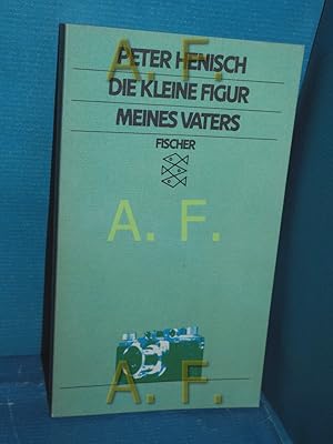 Imagen del vendedor de Die kleine Figur meines Vaters : Roman Fischer-Taschenbcher , 2097 a la venta por Antiquarische Fundgrube e.U.