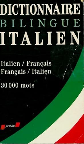 Dictionnaire bilingue italien : Italien-français français-italien - Silvio Riolfo Marengo