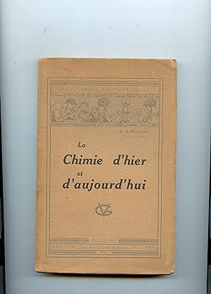LA CHIMIE D' HIER ET D' AUJOURD'HUI