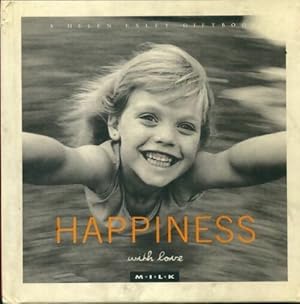Seller image for Happiness with love - Helen Exley for sale by Book Hmisphres