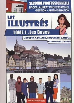 Image du vendeur pour Les illustres Tome I : Les bases - Lionel Baudin mis en vente par Book Hmisphres