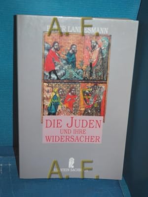 Imagen del vendedor de Die Juden und ihre Widersacher. Ullstein , Nr. 34888 : Ullstein-Sachbuch a la venta por Antiquarische Fundgrube e.U.