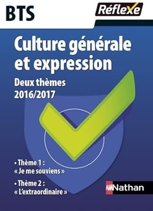 Bild des Verkufers fr Culture g?n?rale et expression BTS 2016/2017 - Isabelle Ansel zum Verkauf von Book Hmisphres