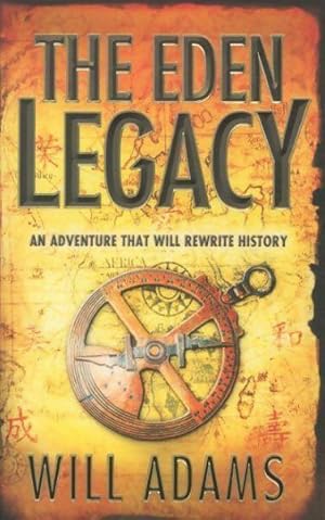 Seller image for The eden legacy - Will Adams for sale by Book Hmisphres
