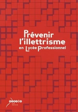 Image du vendeur pour Pr?venir l'illettrisme en lyc?e professionnel - Maryse Labroille mis en vente par Book Hmisphres