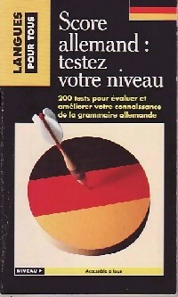 Seller image for Score allemand : testez votre niveau - Jean-Paul Vernon for sale by Book Hmisphres