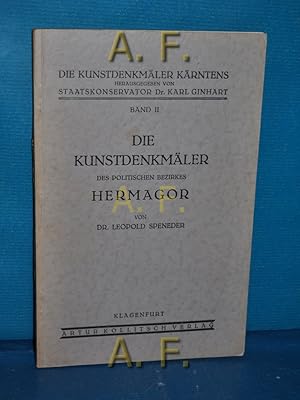 Bild des Verkufers fr Die Kunstdenkmler des politischen Bezirkes Hermagor. Die Kunstdenkmler Krntens Bd. II, Verffentlichungen des 1. Kunsthistorischen Instituts der Universitt Wien (Lehrkanzel Strzygowski) zum Verkauf von Antiquarische Fundgrube e.U.