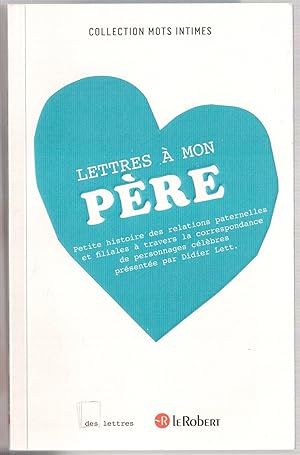 Image du vendeur pour Lettres  mon pre mis en vente par LibrairieLaLettre2