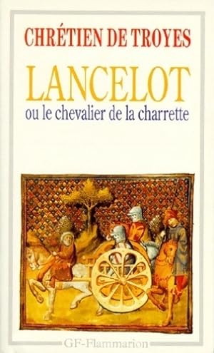 Image du vendeur pour Lancelot ou le chevalier de la charrette - Marina Ghelber mis en vente par Book Hmisphres
