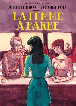 La femme ? barbe - Antoine Dole