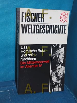 Imagen del vendedor de Fischer-Weltgeschichte, Teil: Bd. 8., Die Mittelmeerwelt im Altertum : 4, Das rmische Reich und seine Nachbarn. hrsg. von Fergus Millar. [Harald u. Ruth Bukor zeichn. d. Abb. .] a la venta por Antiquarische Fundgrube e.U.