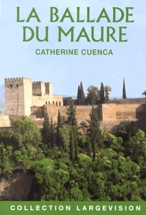 La ballade du Maure - Catherine Cuenca