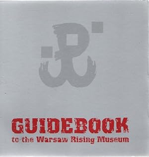 Seller image for Guidebook to the Warsaw Rising Museum . for sale by Librera Astarloa