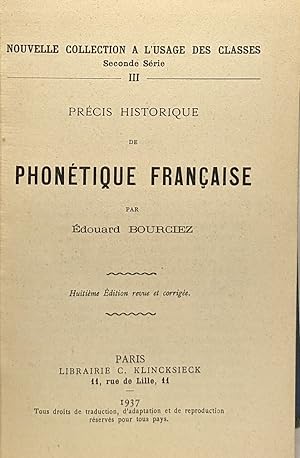 Image du vendeur pour Prcis historique de phontique franaise - nouvelle collection  l'usage des classes III mis en vente par crealivres
