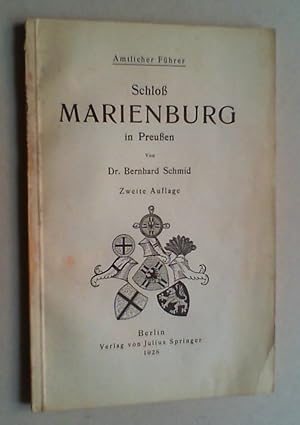 Bild des Verkufers fr Fhrer durch das Schlo Marienburg in Preuen. 2., verbesserte Auflage. zum Verkauf von Antiquariat Sander