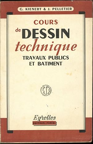 COURS DE DESSIN TECNIQUE (Travaux Publics et Batiment)