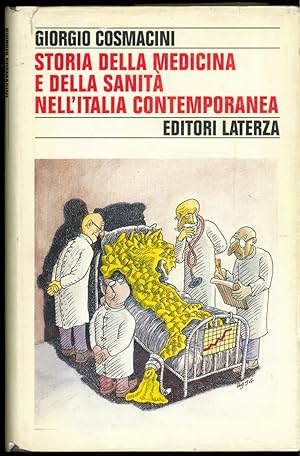 STORIA DELLA MEDICINA E DELLA SANITA' NELL' ITALIA CONTEMPORANEA (vol. IIIÂ° --1945/1993)