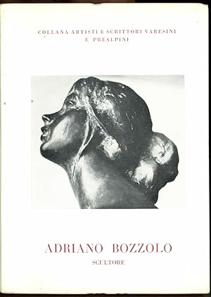 ADRIANO BOZZOLO (scultore)