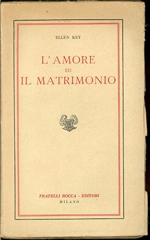 L' AMORE ED IL MATRIMONIO