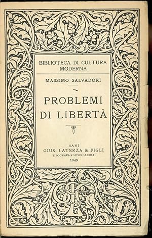 PROBLEMI DI LIBERTA'