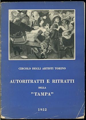 AUTORITRATTI E RITRATTI DELLA "TAMPA"