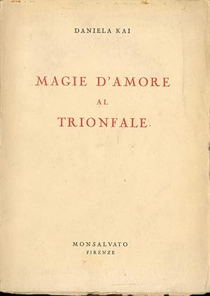 MAGIE D'AMORE AL TRIONFALE