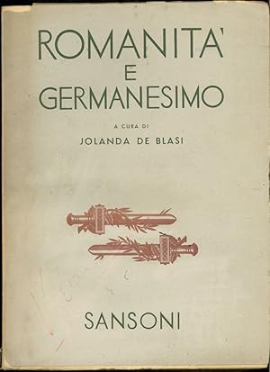 ROMANITAÕ E GERMANESIMO. Lettere tenute per il Lyceum di Firenze